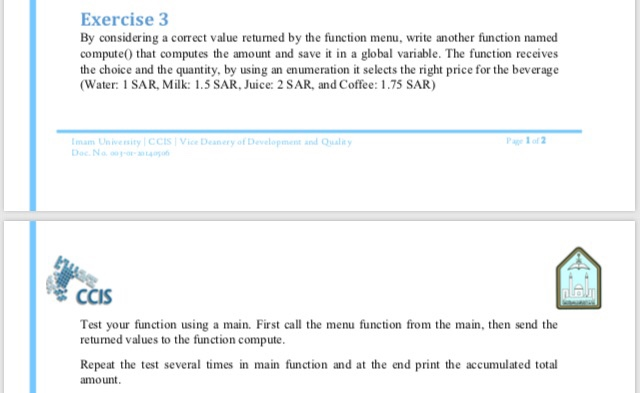 Exercise 3 By considering a correct value returned by the function menu, write another function named compute() that computes