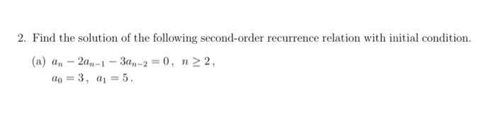 Solved 2. Find The Solution Of The Following Second-order | Chegg.com