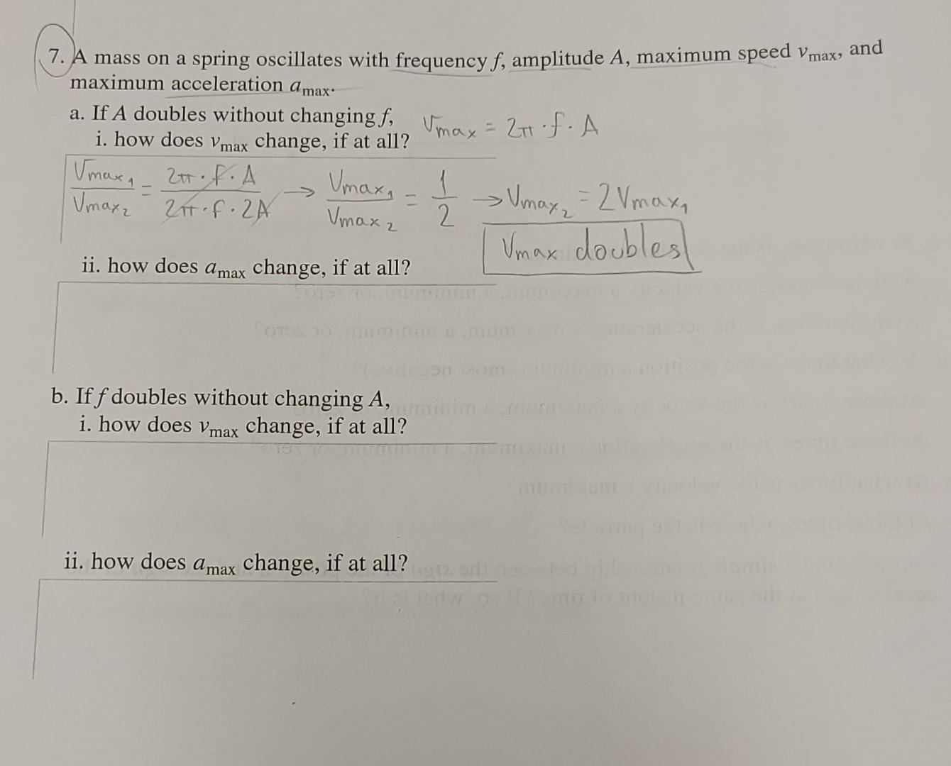 Solved 7. A mass on a spring oscillates with frequency f, | Chegg.com
