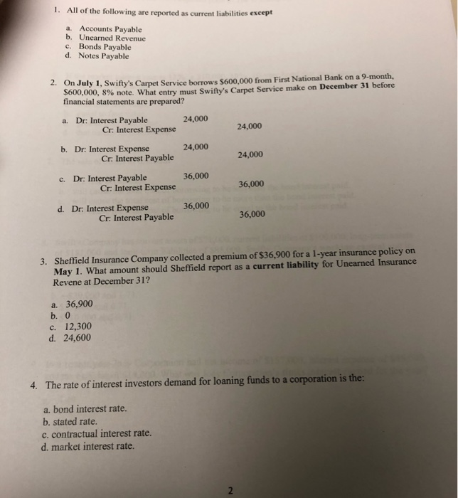 All Of The Following Are Reported As Current Liabilities Except Solved 1. All of the following are reported as current | Chegg.com