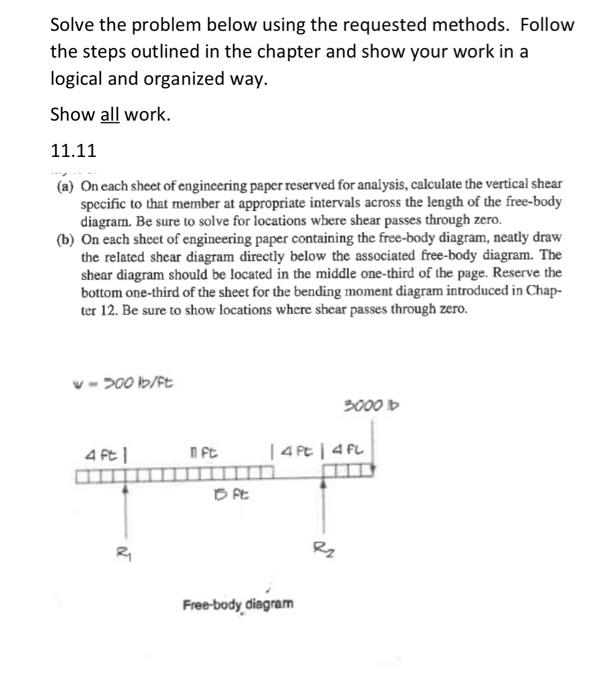 Solved Solve the problem below using the requested methods. | Chegg.com