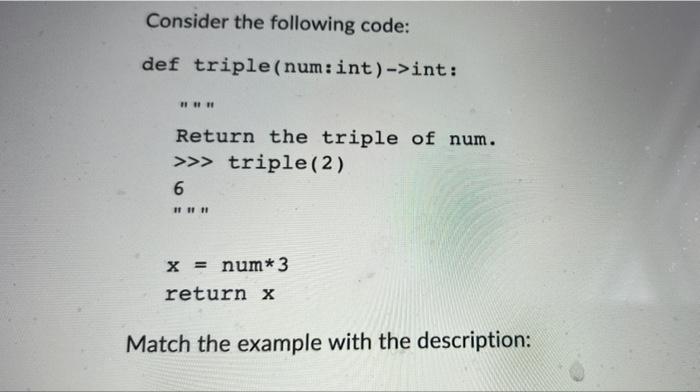 Solved Consider the following code: def triple | Chegg.com