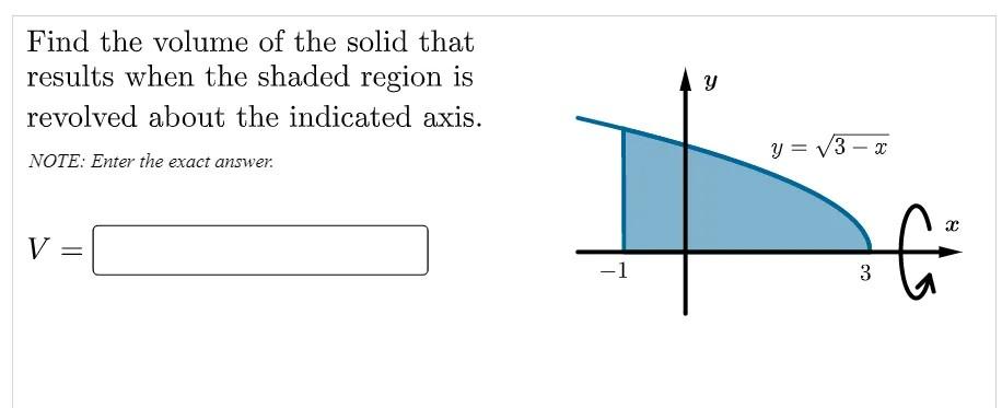 Solved Find the volume of the solid that results when the | Chegg.com