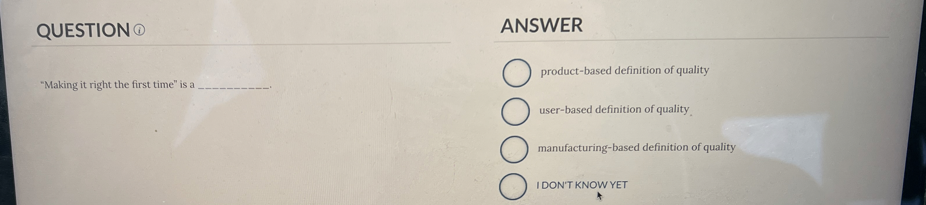 [Solved] QUESTION ANSWER "Making it right the first tim