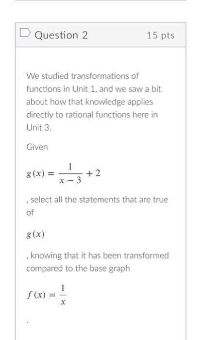 Solved D Question 2 We studied transformations of functions | Chegg.com