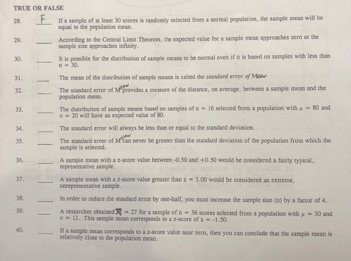 Solved TRUE OR FALSE If A Sample Of At Least 30 Scores Is Chegg
