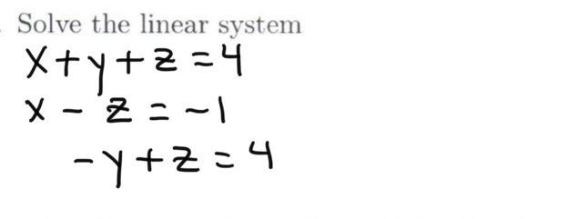 Solved Solve The Linear System X Y Z 4x−z −1−y Z 4