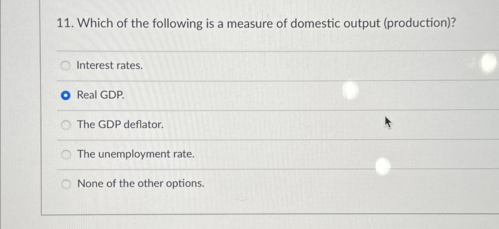 Solved Which of the following is a measure of domestic | Chegg.com