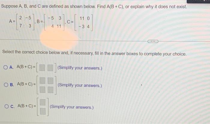 Solved Suppose A, B, And C Are Defined As Shown Below. Find | Chegg.com