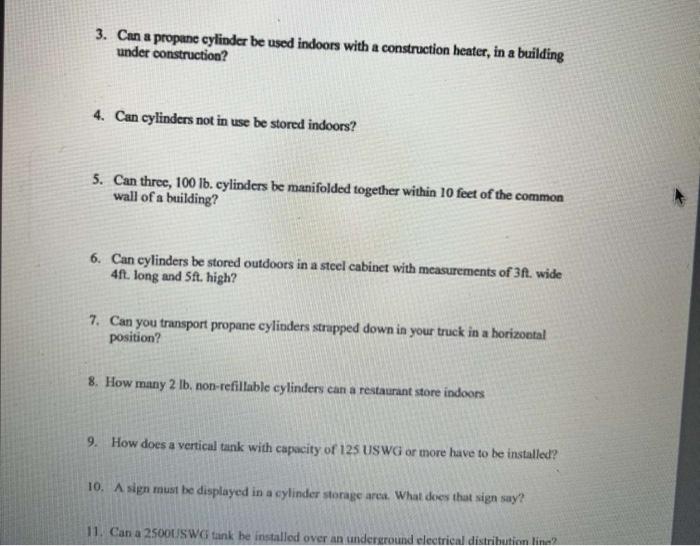 Solved 3. Can a propane cylinder be used indoors with a