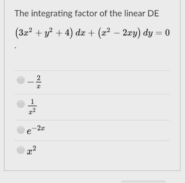 Solved The Integrating Factor Of The Linear De 3x2 Y2 Chegg Com
