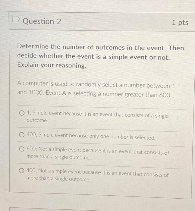 Solved Question 2 Determine the number of outcomes in the | Chegg.com