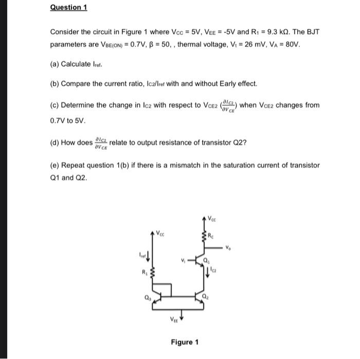 Solved Question 1 Consider the circuit in Figure 1 where Vcc | Chegg.com