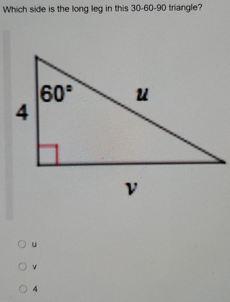 Solved Which Side Is The Long Leg In This 30 60 90 Triangle Chegg Com