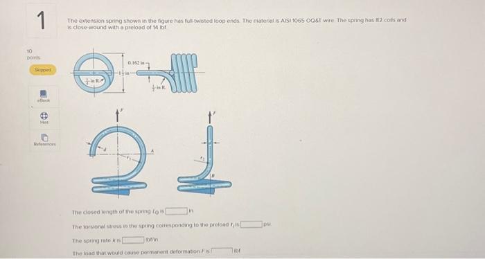 Solved The extension spring shown in the figure has | Chegg.com