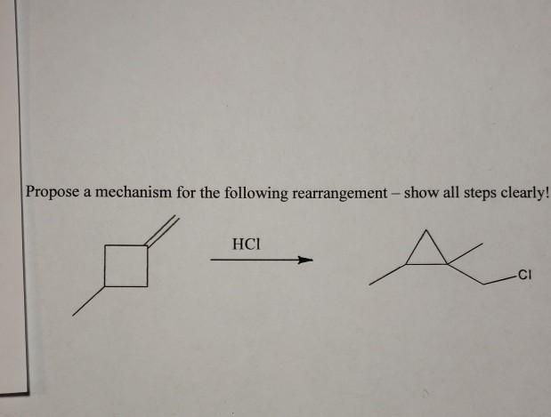 Solved Propose a mechanism for the following rearrangement - | Chegg.com