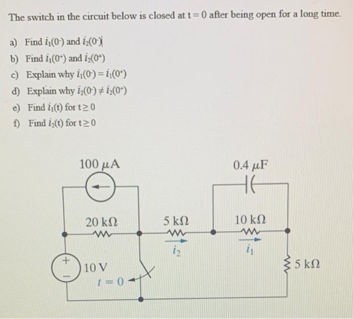 Solved The switch in the circuit below is closed at t=0 | Chegg.com