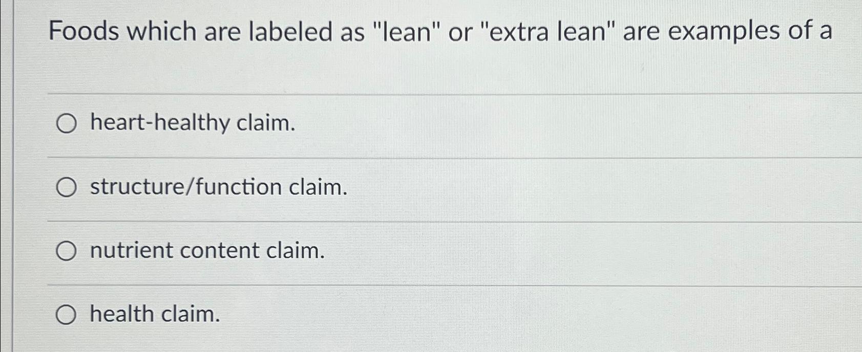 Solved Foods which are labeled as 