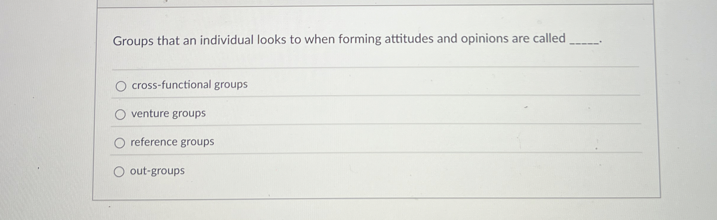 Solved Groups that an individual looks to when forming