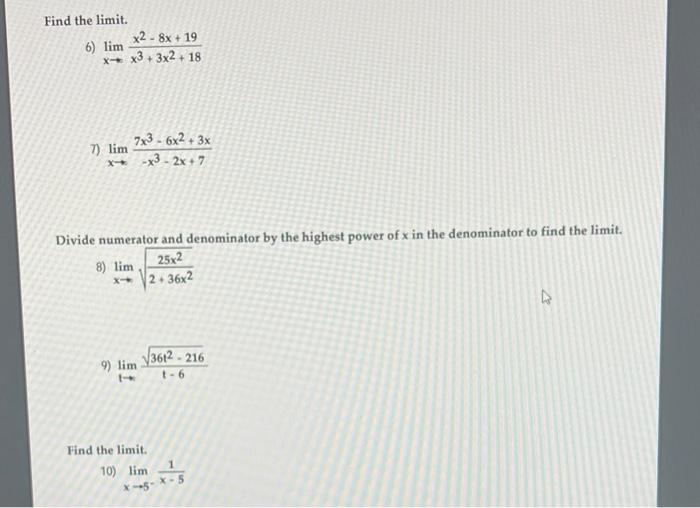 Solved Find The Limit 6 Limx→x3 3x2 18x2−8x 19 7