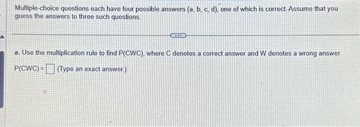 Solved Multiple-choice Questions Each Have Four Possible | Chegg.com