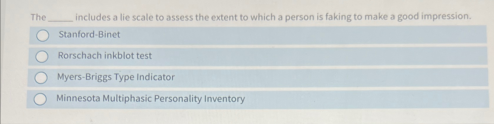 Solved The ﻿includes a lie scale to assess the extent to | Chegg.com