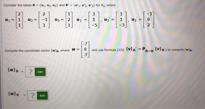 Solved Consider The Bases B = {1, U2, U3} And B' = {u', U', | Chegg.com