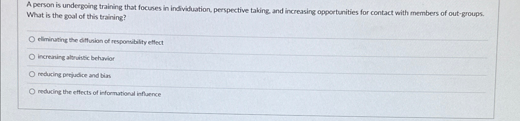 Solved A person is undergoing training that focuses in | Chegg.com
