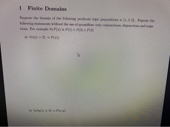Solved 1 Finite Domains Suppose the domain of the following | Chegg.com