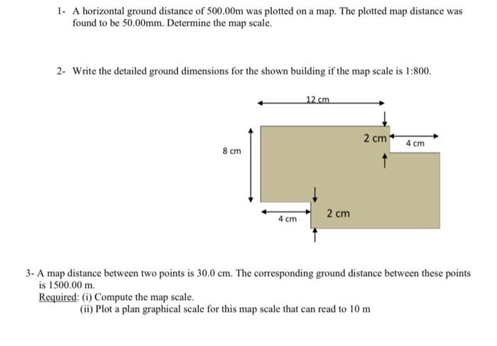 Map Distance And Ground Distance Solved 1. A Horizontal Ground Distance Of 500.00M Was | Chegg.com