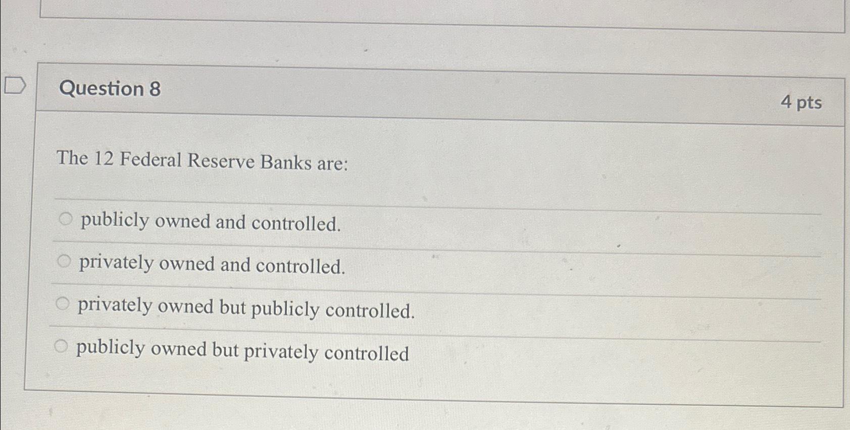 solved-question-84-ptsthe-12-federal-reserve-banks-chegg