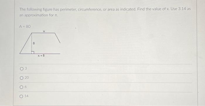 Solved The following figure has perimeter, circumference, or | Chegg.com