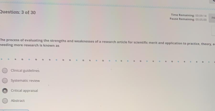 Question: 3 of 30 Time Remaining:00 09:14 Pause Remaining: 00:05:00 PA The process of evaluating the strengths and weaknesses