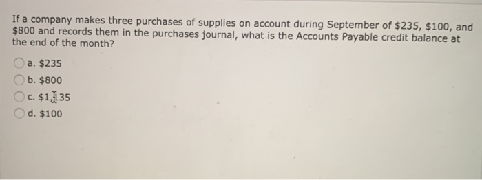 Solved If a company makes three purchases of supplies on | Chegg.com