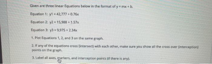 Solved Given are three linear Equations below in the format | Chegg.com