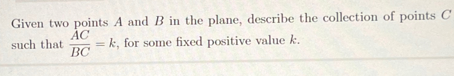Solved Given two points A and B ﻿in the plane, describe the | Chegg.com