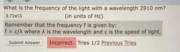 Solved What is the frequency of the light with a wavelength | Chegg.com