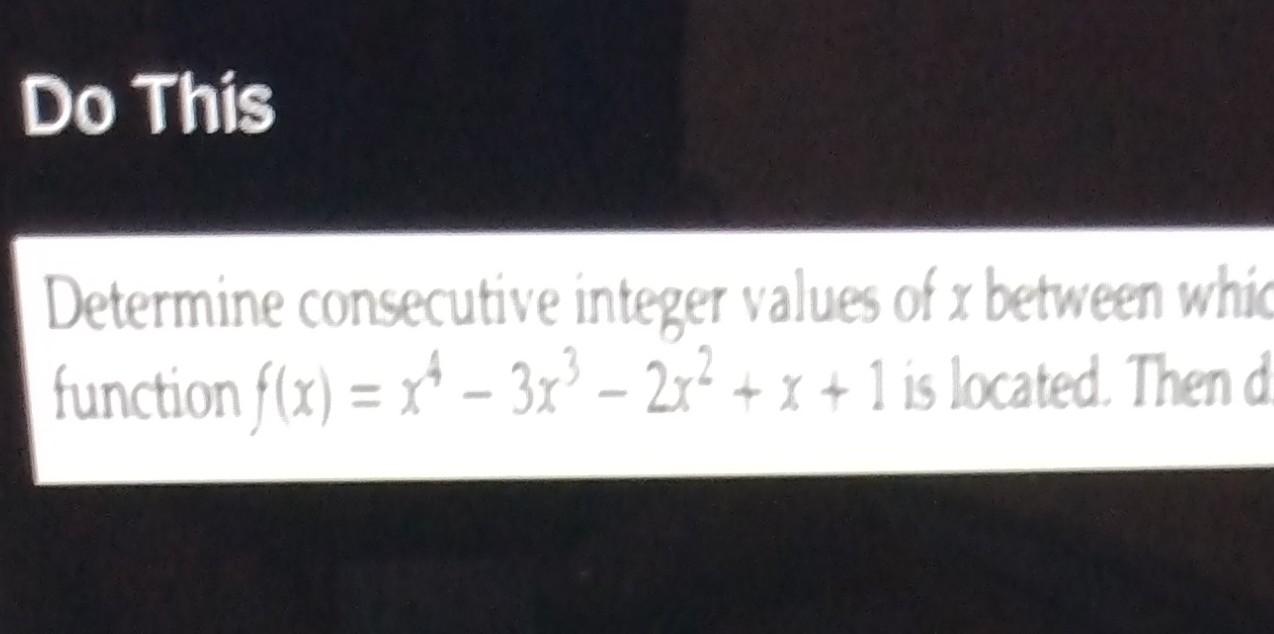 Do This Determine consecutive integer values of x | Chegg.com
