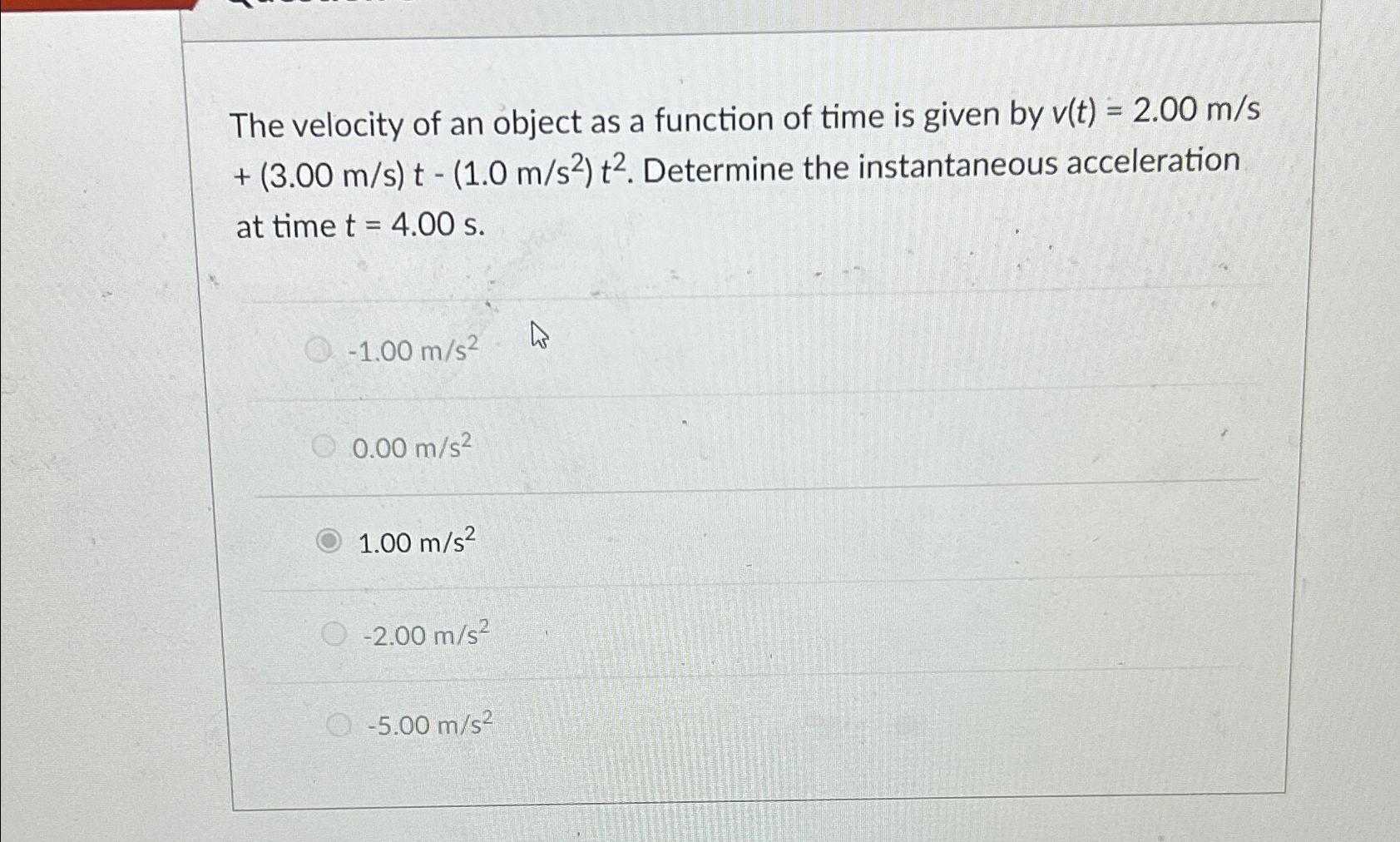 Solved The velocity of an object as a function of time is | Chegg.com