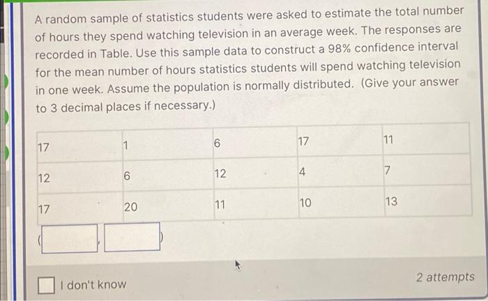 Solved A random sample of statistics students were asked to | Chegg.com