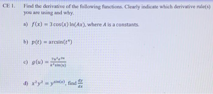 Solved CE 1. Find the derivative of the following functions. | Chegg.com