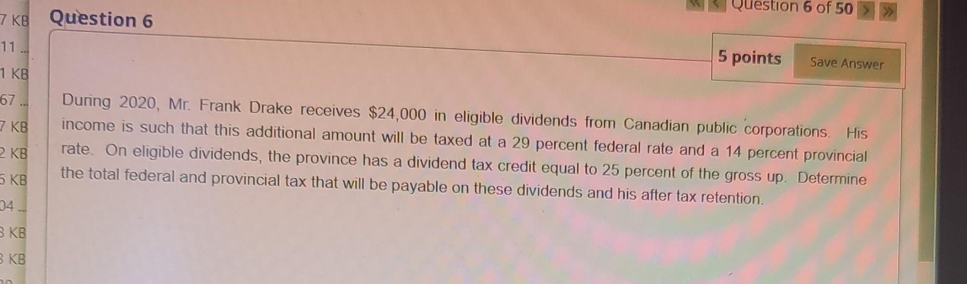 Solved Question 6 of 50 >> 7 KB Question 6 5 points Save | Chegg.com