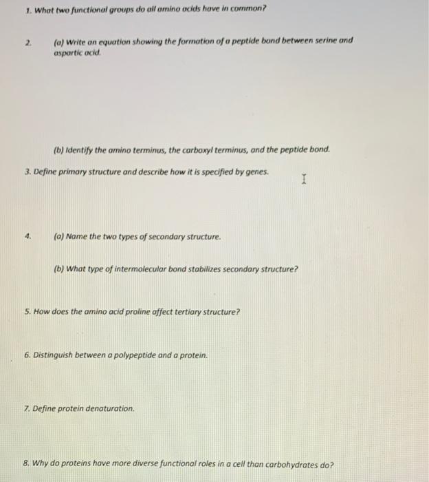 Solved 1. What two functional groups do all amino acids have | Chegg.com