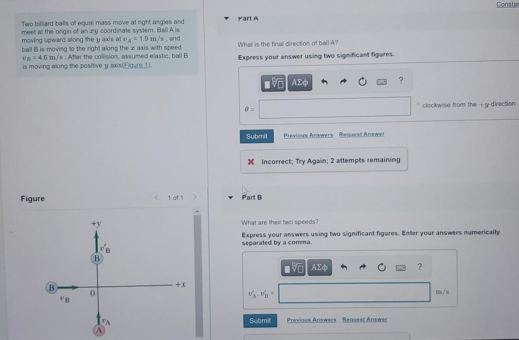 Solved Constar Part A Two billiard balls of equal mass move