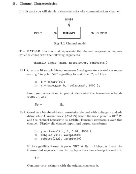 B. Channel Characteristics In this part you will | Chegg.com