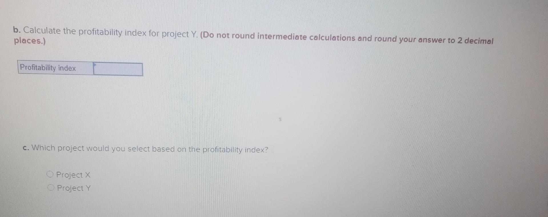 Solved You are asked to evaluate the following two projects | Chegg.com