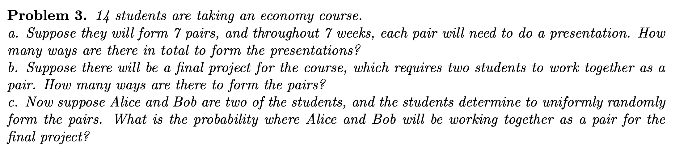 Solved Problem 3. 14 ﻿students are taking an economy | Chegg.com