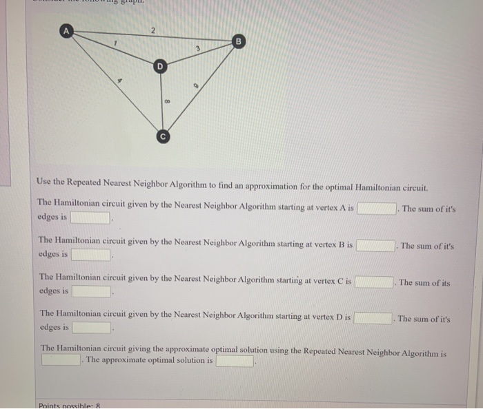 Solved 2 B D Use The Repeated Nearest Neighbor Algorithm To | Chegg.com