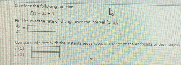 Solved Consider the following function. f(t)=3t+5 Find its | Chegg.com