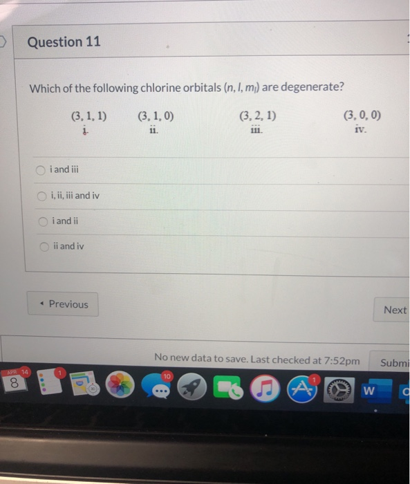 Solved Question 11 Which of the following chlorine orbitals